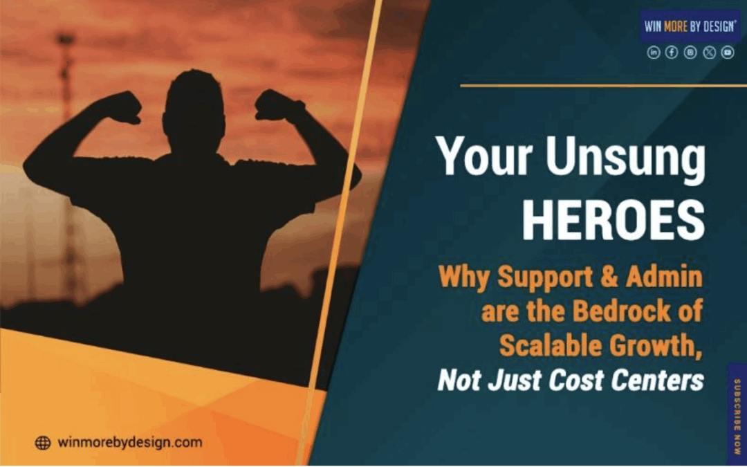 Your Unsung Heroes: Why Support & Admin are the Bedrock of Scalable Growth, Not Just Cost Centers